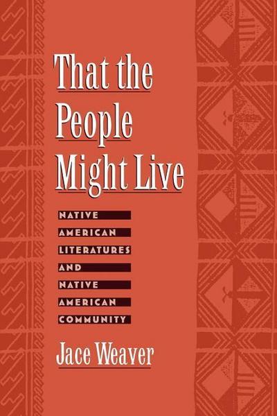 Weaver, J: That the People Might Live