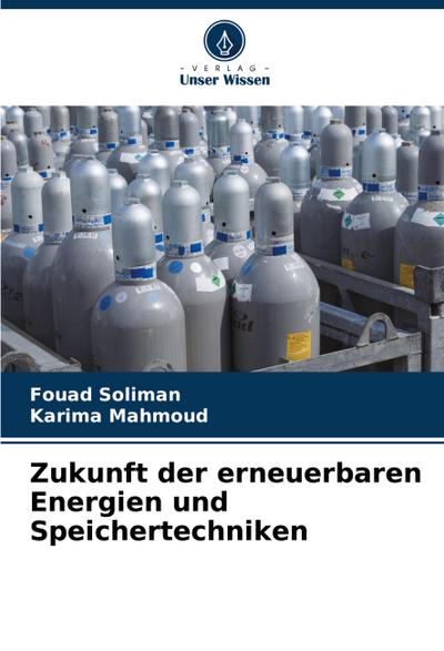 Zukunft der erneuerbaren Energien und Speichertechniken