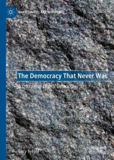 The Democracy That Never Was