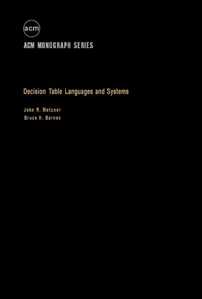 Decision Table Languages and Systems