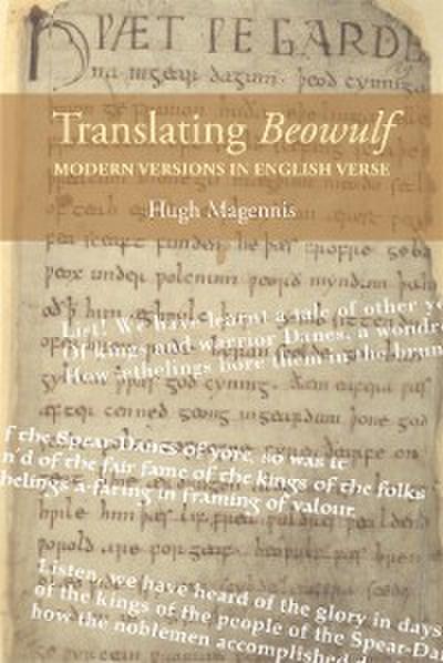 Translating &lt;I&gt;Beowulf&lt;/I&gt;: Modern Versions in English Verse