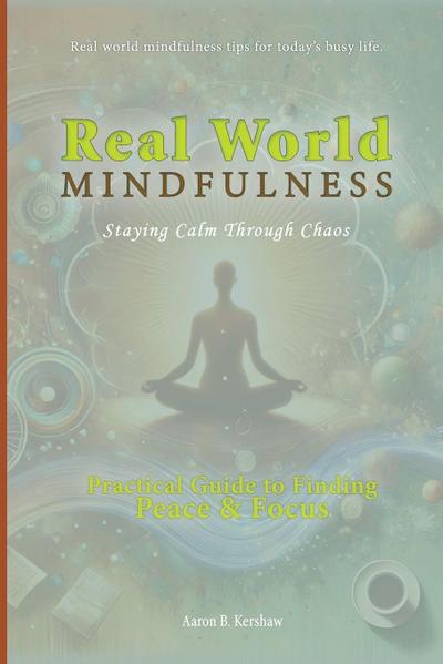 Real-World Mindfulness