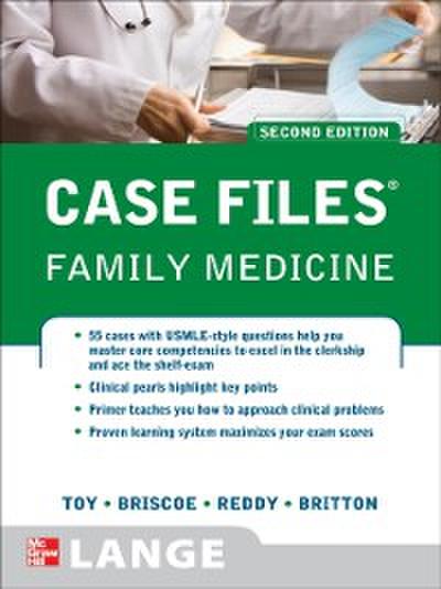 Case Files Family Medicine, Second Edition