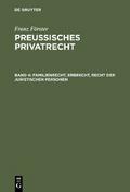 Familienrecht, Erbrecht, Recht der juristischen Personen