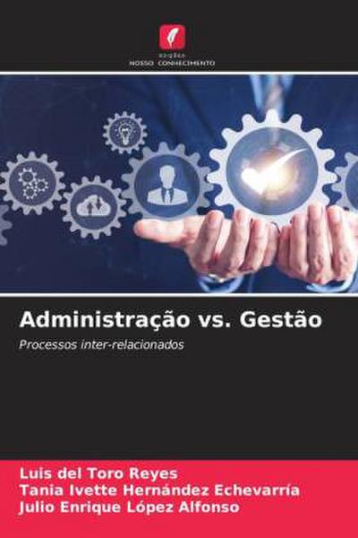 Administração vs. Gestão