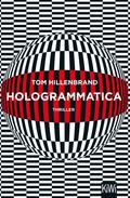 Hologrammatica von Tom Hillenbrand | Ebook