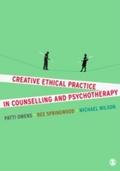 Creative Ethical Practice in Counselling & Psy