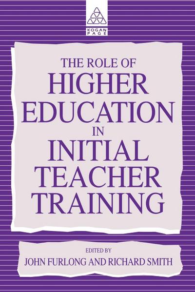 The Role of Higher Education in Initial Teacher Training