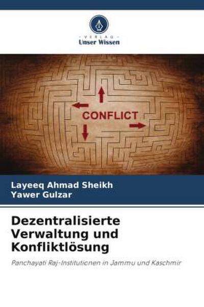 Dezentralisierte Verwaltung und Konfliktlösung