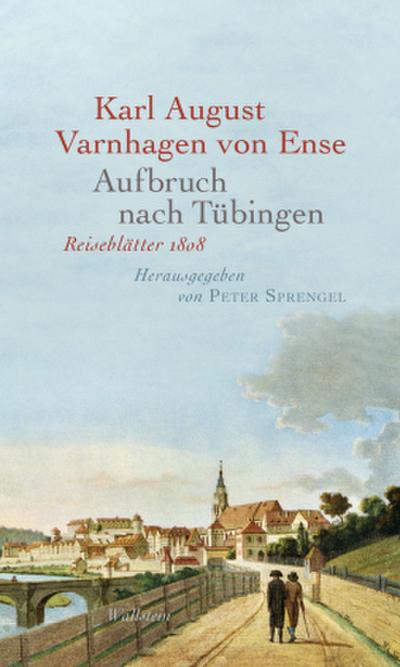 Aufbruch nach Tübingen