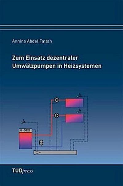 Zum Einsatz dezentraler Umwälzpumpen in Heizsystemen