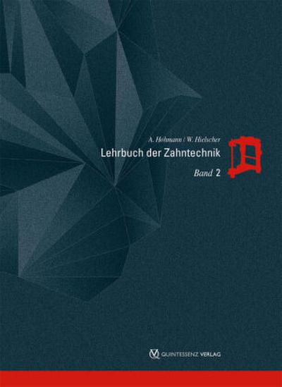 Lehrbuch der Zahntechnik Prothetik