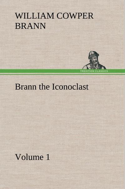 Brann the Iconoclast - Volume 01