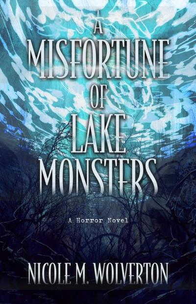 Misfortune of Lake Monsters