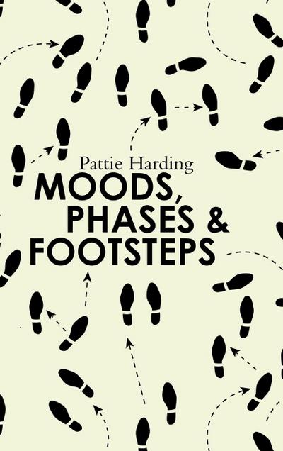 Moods, Phases & Footsteps