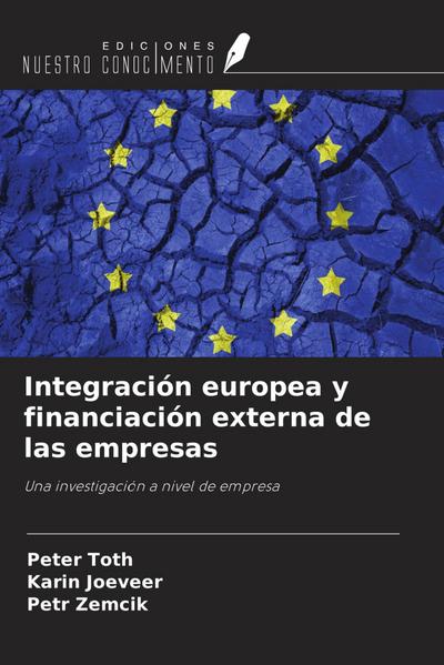 Integración europea y financiación externa de las empresas