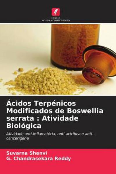 Ácidos Terpénicos Modificados de Boswellia serrata : Atividade Biológica