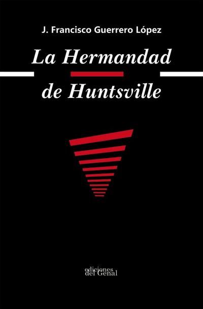 La hermandad de Huntsville