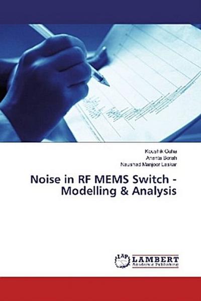 Noise in RF MEMS Switch - Modelling & Analysis