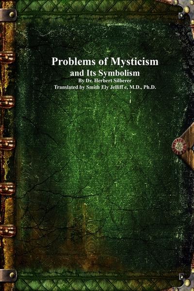 Problems of Mysticism and Its Symbolism