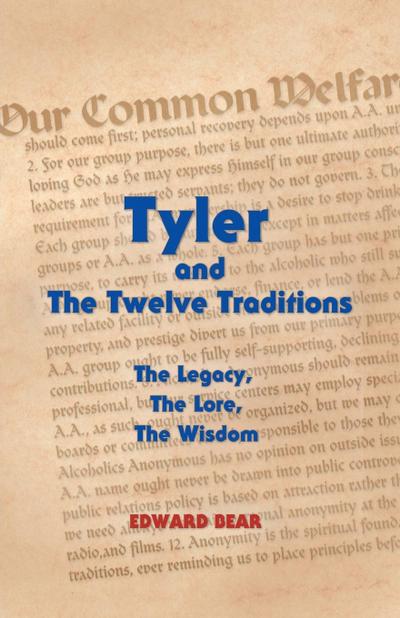 Tyler and the Twelve Traditions