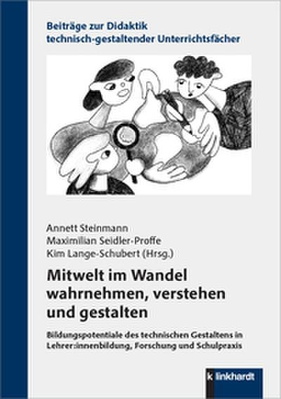 Mitwelt im Wandel wahrnehmen, verstehen und gestalten