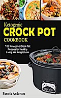Ketogenic Crockpot Cookbook