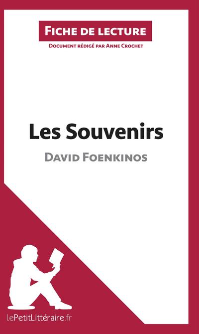 Les Souvenirs de David Foenkinos (Analyse de l’oeuvre)