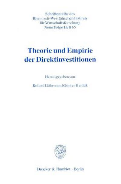 Theorie und Empirie der Direktinvestitionen.