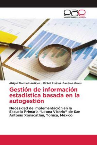 Gestión de información estadística basada en la autogestión
