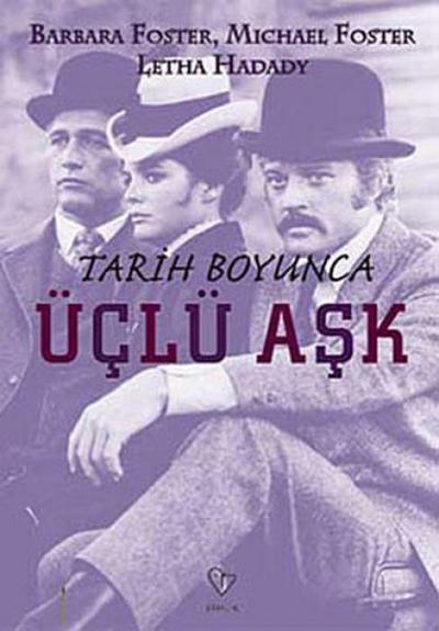 Tarih Boyunca Üclü Ask