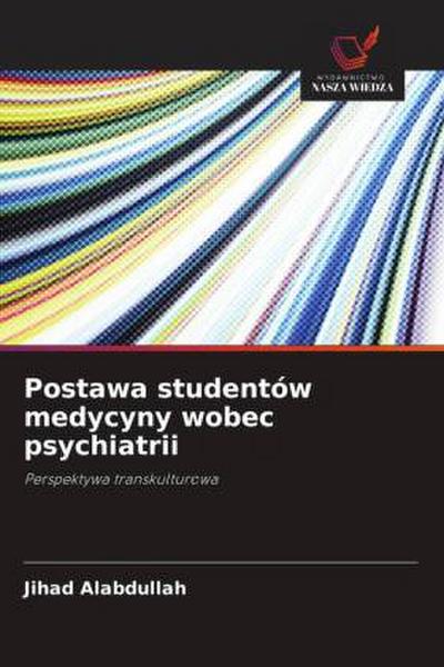 Postawa studentów medycyny wobec psychiatrii