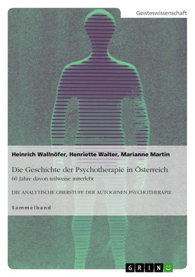 Die Geschichte der Psychotherapie in Österreich