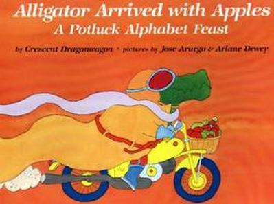 Alligator Arrived with Apples