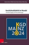 Geschichtsdidaktik im Wandel