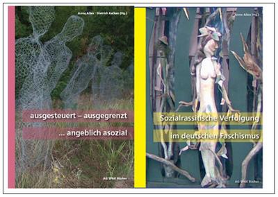 Kombi aus ’ausgesteuert, ausgegrenzt...angeblich asozial’ (ISBN 9783930830565) und ’Sozialrassistische Verfolgung im deutschen Faschismus’ (ISBN 9783945959213)