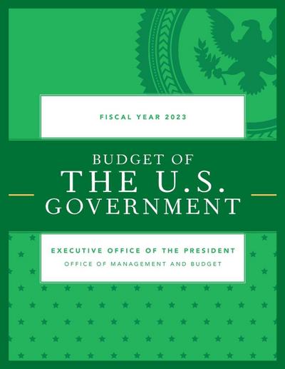 Budget of the U.S. Government, Fiscal Year 2023