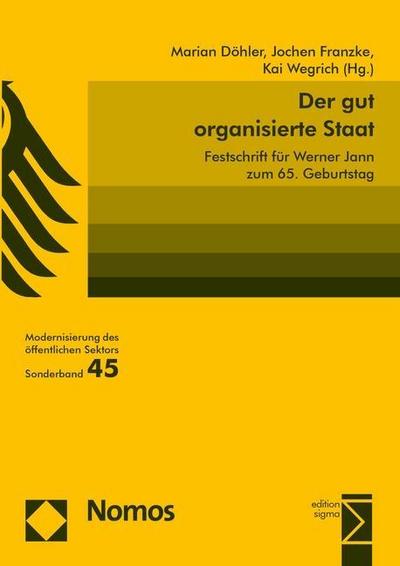 Der gut organisierte Staat