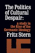 The Politics of Cultural Despair
