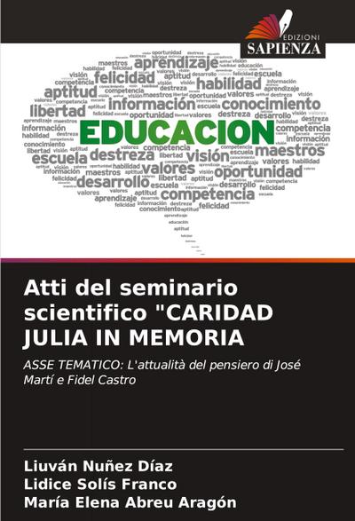 Atti del seminario scientifico "CARIDAD JULIA IN MEMORIA