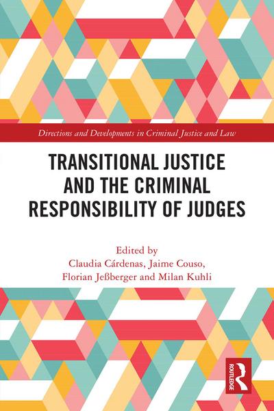 Transitional Justice and the Criminal Responsibility of Judges
