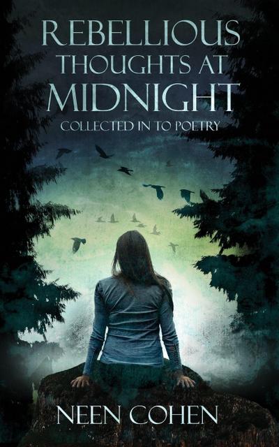 Rebellious Thoughts at Midnight