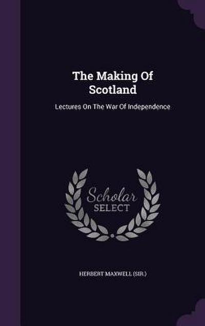The Making Of Scotland