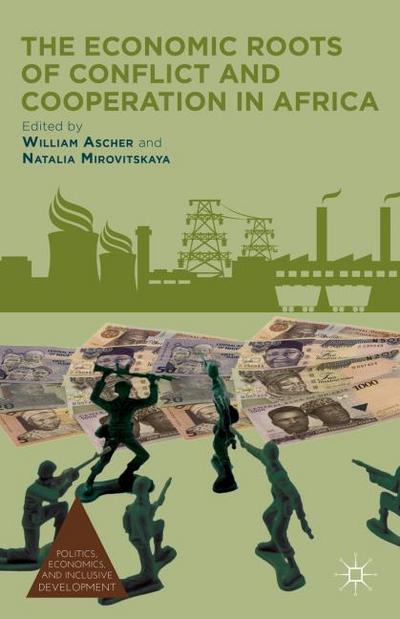 The Economic Roots of Conflict and Cooperation in Africa
