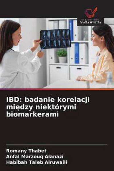 IBD: badanie korelacji mi¿dzy niektórymi biomarkerami