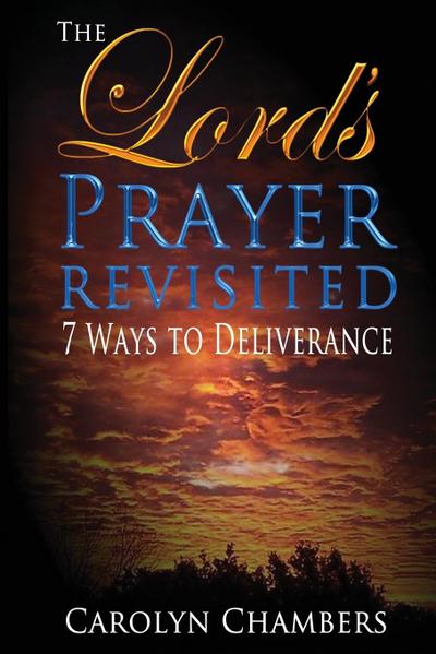 The Lord’s Prayer - Revisited