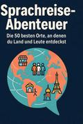 Sprachreise-Abenteuer