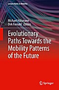 Evolutionary Paths Towards the Mobility Patterns of the Future