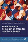 Generations of Feminism and Gender Studies in Europe