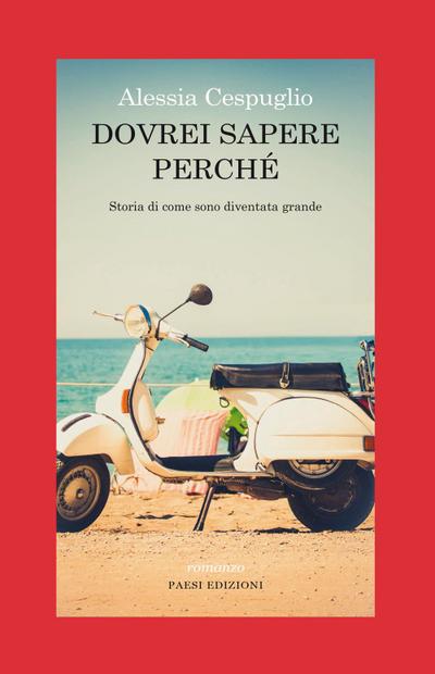 Dovrei sapere perché. Storia di come sono diventata grande